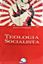 Imagem de TEOLOGIA SOCIALISTA