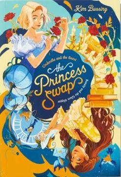 Imagem de THE PRINCESS SWAP #1 - CINDERELLA AND THE BEAST (OR, BEAUTY AND THE GLASS SLIPPER)
