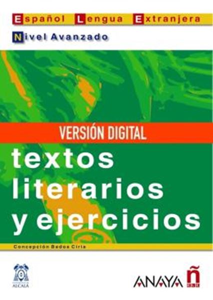 Picture of TEXTOS LITERARIOS Y EJERCICIOS - NIVEL AVANZADO (B2) - DIGITAL