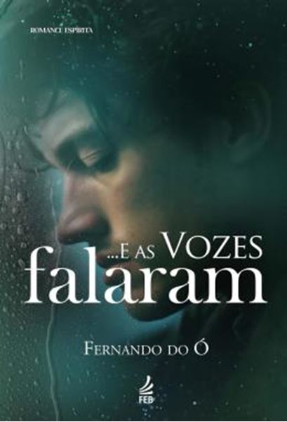 Picture of ...E AS VOZES FALARAM