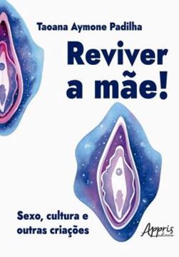Imagem de REVIVER A MAE!