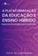 Imagem de A PLATAFORMIZACAO DA EDUCACAO E ENSINO HIBRIDO - TECNOLOGIAS DIGITAIS PARA TRANSFORMAR O PROCESSO EDUCACIONAL