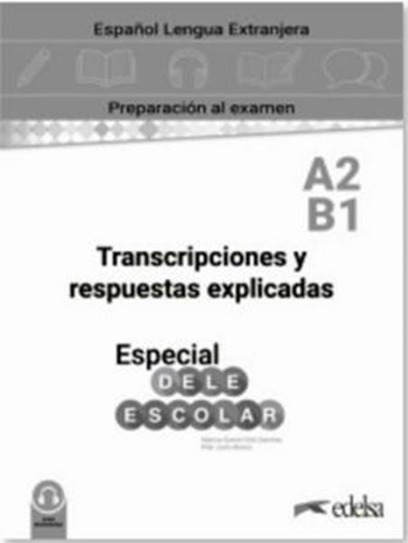 Picture of ESPECIAL DELE ESCOLAR A2/B1 - CURSO COMPLETO - LIBRO DE CLAVES