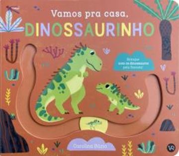 Imagem de VAMOS PRA CASA, DINOSSAURINHO
