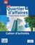 Imagem de QUARTIER D´AFFAIRES A1 - CAHIER D´EXERCICES - 2EME EDITION