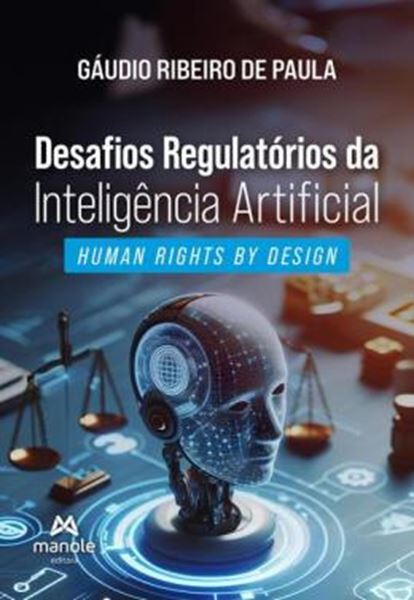 Picture of DESAFIOS REGULATORIOS DA INTELIGENCIA ARTIFICIAL