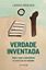 Imagem de VERDADE INVENTADA