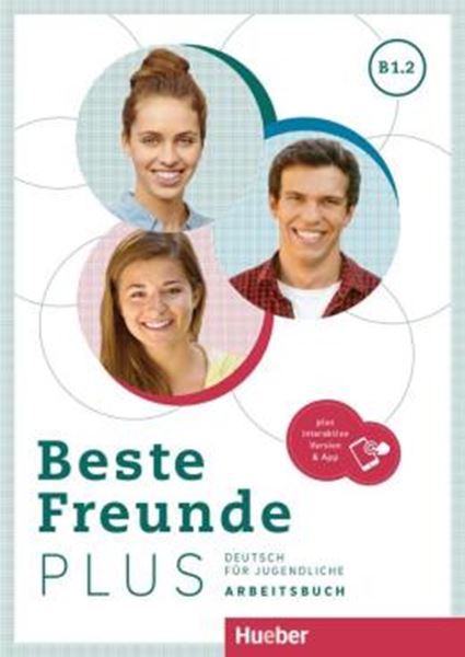 Picture of BESTE FREUNDE PLUS B1.2 - ARBEITSBUCH + PLUS INTERAKTIVE VERSION
