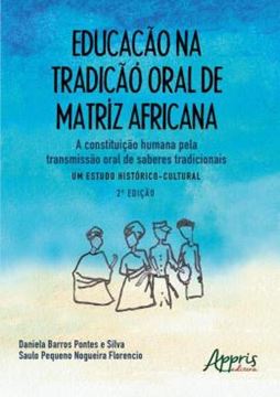 Imagem de EDUCACAO NA TRADICAO ORAL DE MATRIZ AFRICANA - 2ª ED.