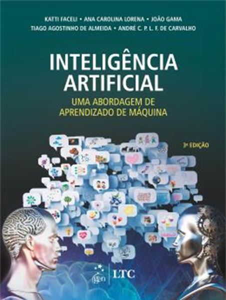 Picture of INTELIGENCIA ARTIFICIAL - UMA ABORDAGEM DE APRENDIZADO DE MAQUINA - 3ª ED.