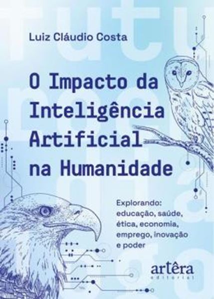 Picture of O IMPACTO DA INTELIGENCIA ARTIFICIAL NA HUMANIDADE