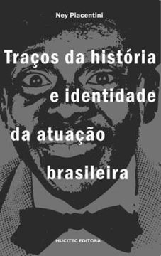 Imagem de TRACOS DA HISTORIA E IDENTIDADE DA ATUACAO BRASILEIRA