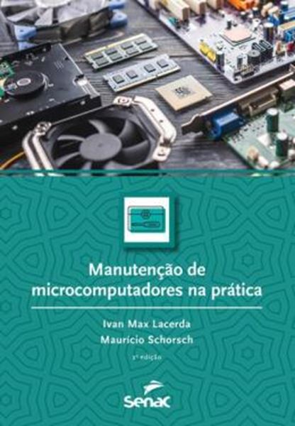Picture of MANUTENCAO DE MICROCOMPUTADORES NA PRATICA - 2ª ED