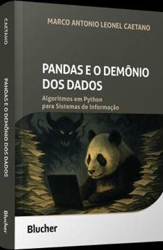 Imagem de PANDAS E O DEMONIO DOS DADOS - ALGORITMOS EM PYTHON PARA SISTEMAS DE INFORMACAO