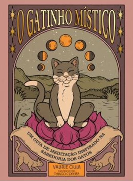 Picture of O GATINHO MISTICO - UM GUIA DE MEDITACAO INSPIRADO NA SABEDORIA DOS GATOS