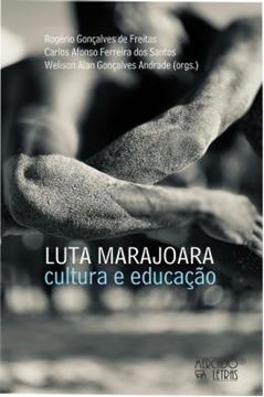 Imagem de LUTA MARAJOARA - CULTURA E EDUCACAO