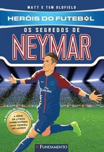 Picture of HEROIS DO FUTEBOL - OS SEGREDOS DE NEYMAR