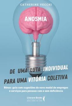 Imagem de ANOSMIA - DE UMA LUTA INDIVIDUAL PARA UMA VITORIA COLETIVA