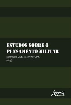 Imagem de ESTUDOS SOBRE O PENSAMENTO MILITAR