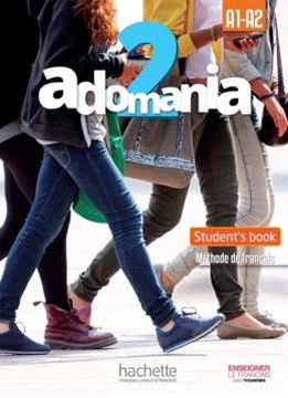 Imagem de ADOMANIA 2 - STUDENT´S BOOK + VERSION NUMERIQUE (ANGLOPHONE A1 - A2)