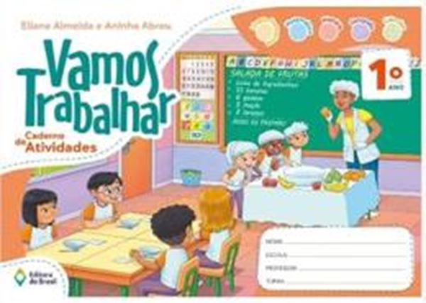 Picture of VAMOS TRABALHAR - CADERNO DE ATIVIDADES - 1º ANO - 2ª ED.