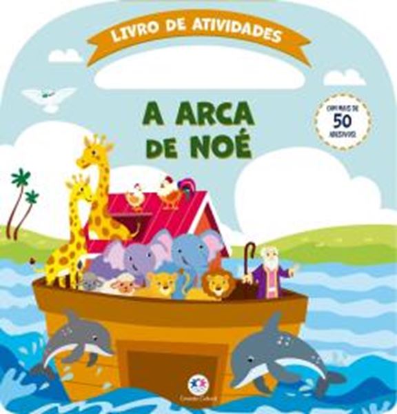Picture of A ARCA DE NOE - ATIVIDADES E MAIS 50 ADESIVOS