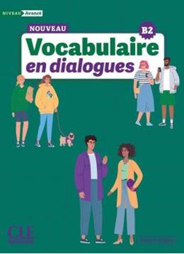 Imagem de VOCABULAIRE EN DIALOGUES - NIVEAU AVANCE B2-C1