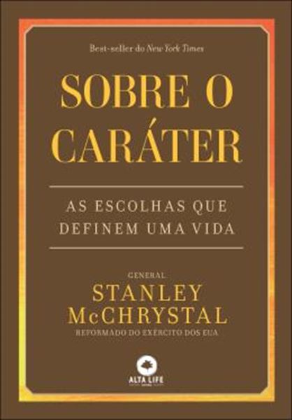 Picture of SOBRE O CARATER - AS ESCOLHAS QUE DEFINEM UMA VIDA