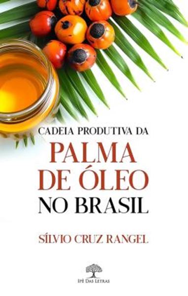 Picture of CADEIA PRODUTIVA DA PALMA DE OLEO NO BRASIL