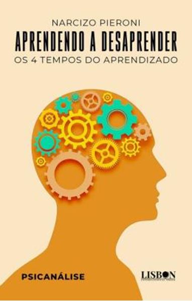 Picture of APRENDENDO A DESAPRENDER - OS 4 TEMPOS DO APRENDIZADO