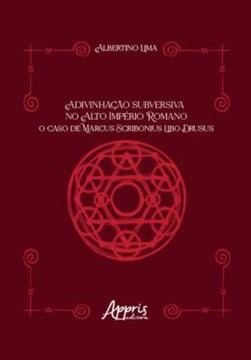 Imagem de ADIVINHACAO SUBVERSIVA NO ALTO IMPERIO ROMANO