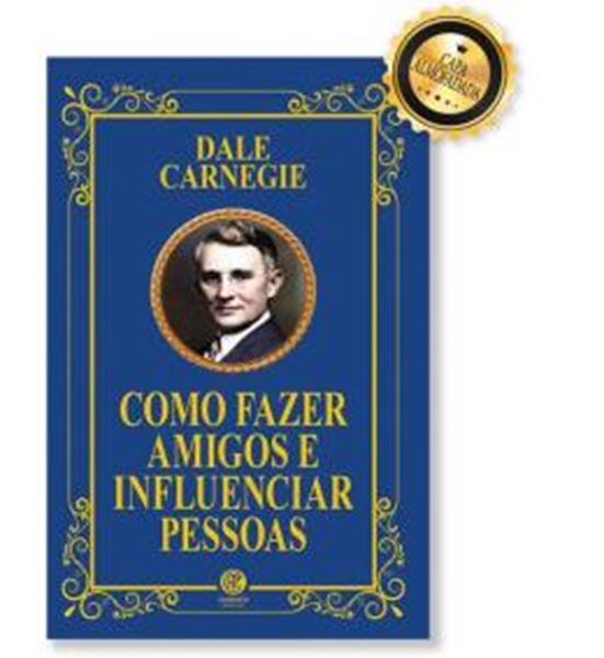 Picture of COMO FAZER AMIGOS E INFLUENCIAR PESSOAS - EDICAO DE LUXO ALMOFADADA
