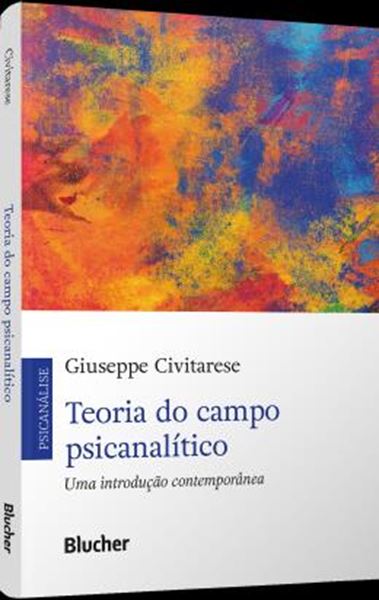 Picture of TEORIA DO CAMPO PSICANALITICO - UMA INTRODUCAO CONTEMPORANEA