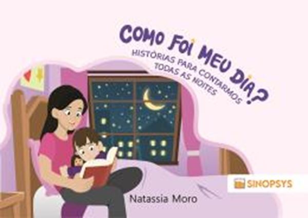 Picture of COMO FOI MEU DIA? - HISTORIAS PARA CONTARMOS TODAS AS NOITES