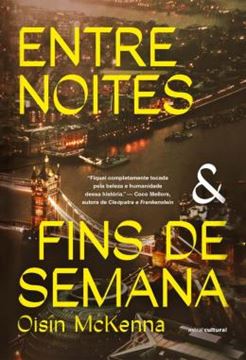 Imagem de ENTRE NOITES & FINS DE SEMANA