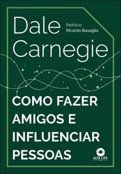 Imagem de COMO FAZER AMIGOS E INFLUENCIAR PESSOAS