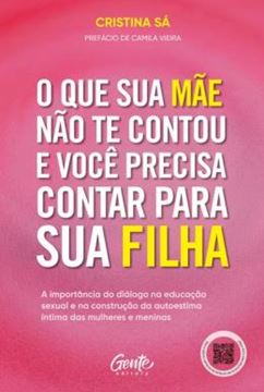 Imagem de O QUE SUA MAE NAO TE CONTOU E VOCE PRECISA CONTAR PARA SUA FILHA