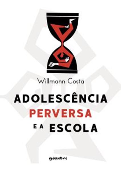 Picture of ADOLESCENCIA PERVERSA E A ESCOLA