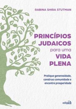 Imagem de PRINCIPIOS JUDAICOS PARA UMA VIDA PLENA - PRATIQUE GENEROSIDADE, CONSTRUA COMUNIDADE E ENCONTRE PROSPERIDADE