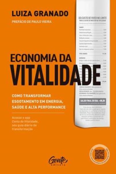 Picture of ECONOMIA DA VITALIDADE -  COMO TRANSFORMAR ESGOTAMENTO EM ENERGIA, SAUDE E ALTA PERFORMANCE