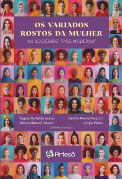 Imagem de OS VARIADOS ROSTOS DA MULHER - NA SOCIEDADE "POS-MODERNA"
